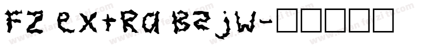 FZ Extra BSJW字体转换